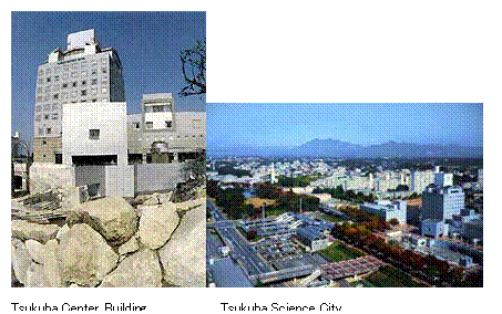 eLXg {bNX:   
Tsukuba Center Building	Tsukuba Science City
